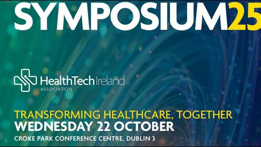 HealthTech Ireland 2025 Symposium-'Transforming Healthcare, Together' thumbnail